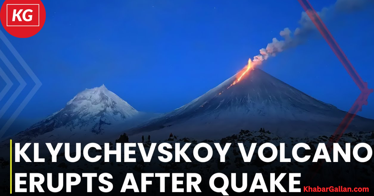 When Earth Shook, Fire Flowed: The Eruption of Russia’s Tallest Volcano After an 8.8-Magnitude Quake