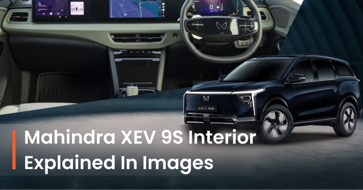 Mahindra XEV 9S Interior Review 2025
